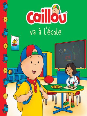 cover image of Caillou va à l'école